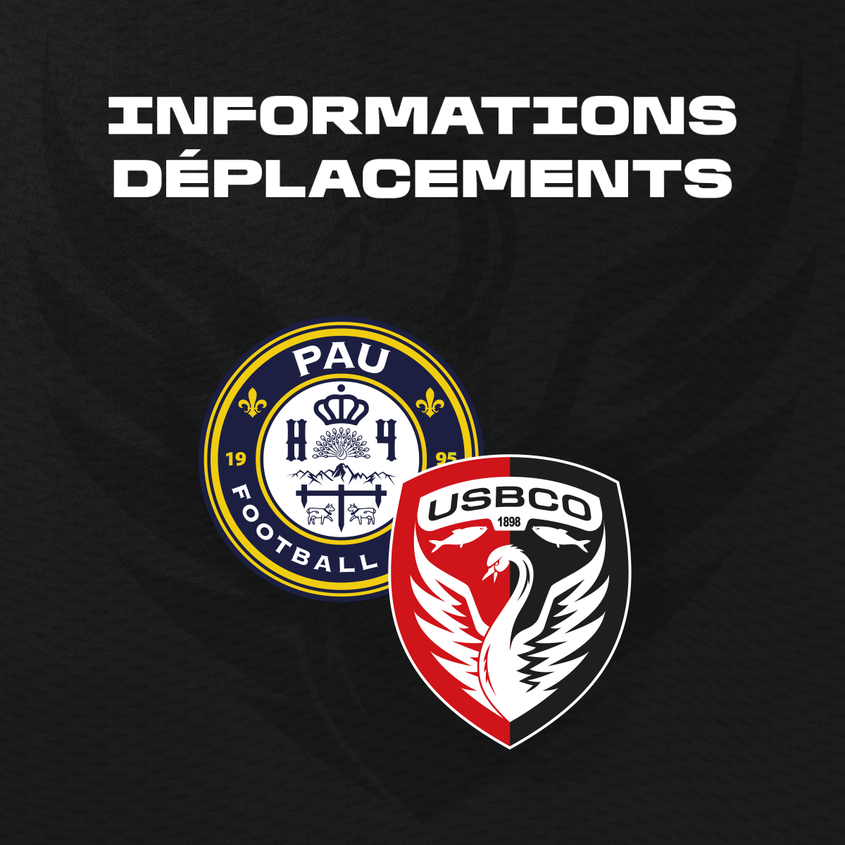 Informations Déplacement | Pau FC